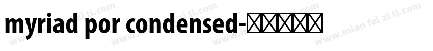 myriad por condensed字体转换
